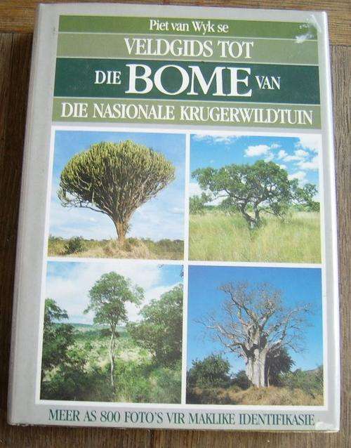 VELDGIDS TOT DIE BOME VAN DIE NASIONALE KRUGERWILDTUIN DEUR PIET VAN WYK