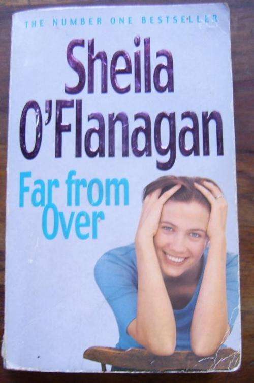 FAR FROM OVER BY SHEILA O'FLANAGAN