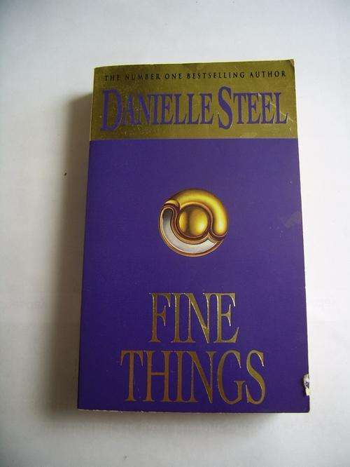 FINE THINGS BY DANIELLE STEEL