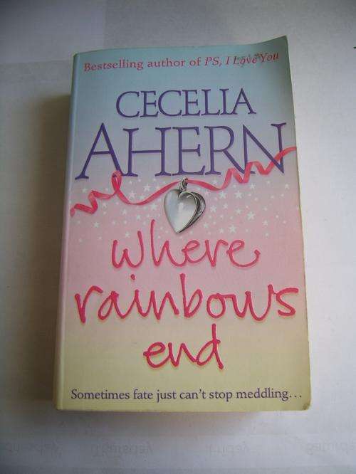 WHERE RAINBOWS END BY CECELIA AHERN