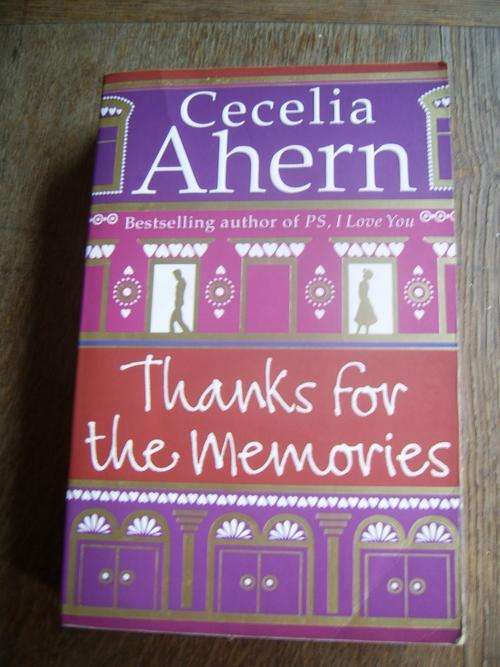 THANKS FOR THE MEMORIES BY CECELIA AHERN