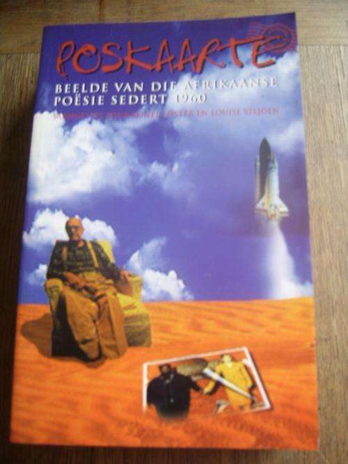 POSKAARTE: BEELDE VAN DIE AFRIKAANSE POESIE SEDERT 1960 SAMESTELLER RONEL FOSTER EN LOUISE VILJOEN