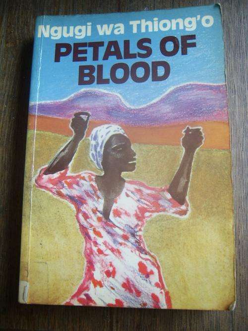 PETALS OF BLOOD BY NGUGI WA THIONG'O