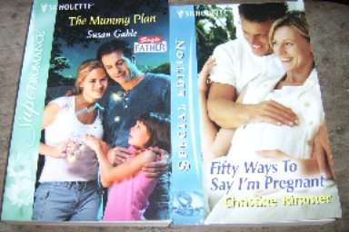 SILHOUETTE: THE MUMMY PLAN BY SUSAN GABLE + FIFTY WAYS TO SAY I'M PREGNANT BY CHRISTINE RIMMER