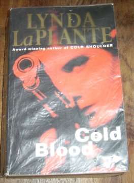 COLD BLOOD BY LYNDA LA PLANTE
