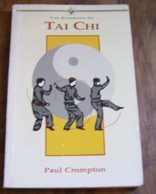 THE ELEMENTS OF TAI CHI BY PAUL CROMPTON
