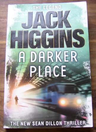 A DARKER PLACE BY JACK HIGGINS