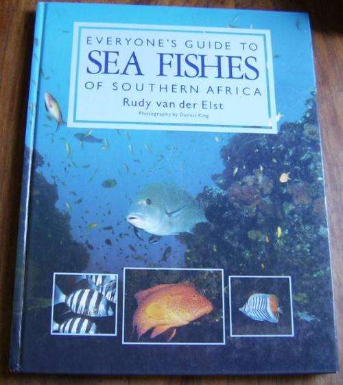 EVERYONE'S GUIDE TO SEA FISHES OF SOUTHERN AFRICA BY RUDY VAN DER ELST