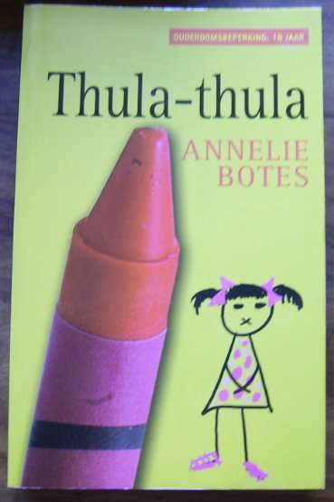 THULA-THULA DEUR ANNELIE BOTES