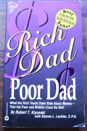 RICH DAD POOR DAD BY ROBERT T. KIYOSAKI
