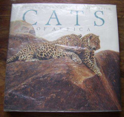 CATS OF AFRICA BY PAUL BOSMAN AND ANTHONY HALL- MARTIN