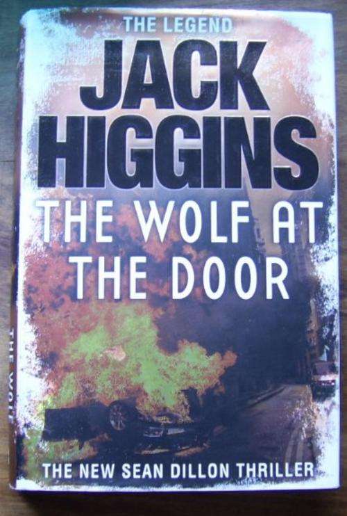 THE WOLF AT THE DOOR BY JACK HIGGINS (HARDCOVER)