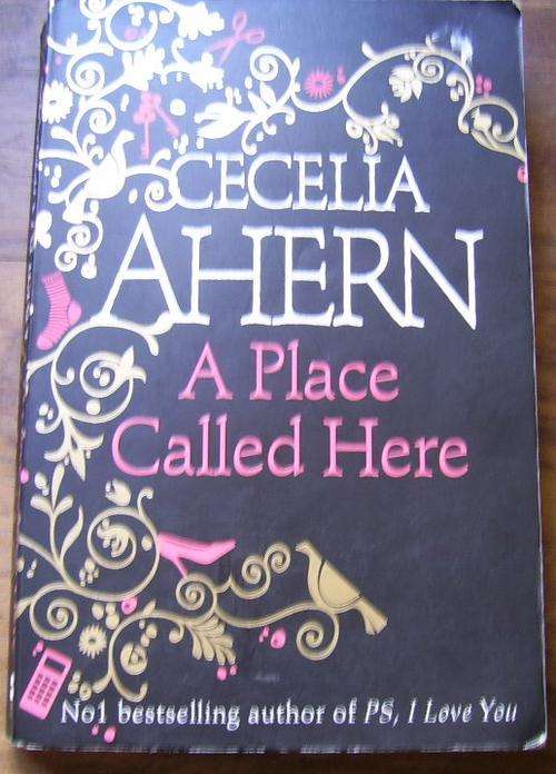 A PLACE CALLED HERE BY CECELIA AHERN (LARGE SOFTCOVER)