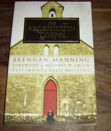 THE RAGAMUFFIN GOSPEL BY BRENNAN MANNING