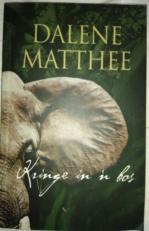 Kringe in 'n Bos Dalene Matthee