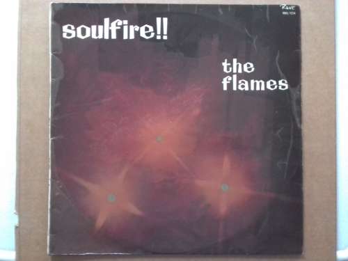 The Flames - Soulfire !!  ( 1968 SA released LP )