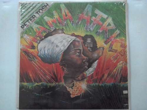 Peter Tosh - Mama Africa  ( 1983 SA released LP )