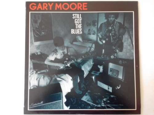 Gary Moore - Still got the Blues  ( scarce 1990  SA released LP NM )