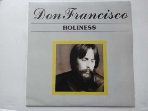 Don Francisco (2) - Holliness  ( Rare 1984 SA released Gospel influenced LP NM / NM )