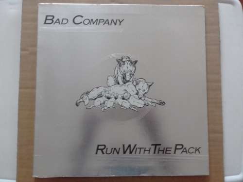 Bad Company (3)  -  Run with the pack  ( 1976 UK released Embossed gatefold sleeve LP )