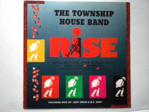 The Township House Band - Rise  ( scarce 1991 SA released NM LP )