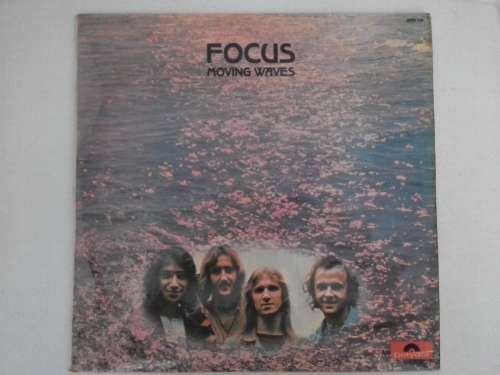 Focus (2) - Moving Waves  ( 1973 SA released LP )