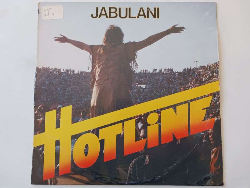 Hotline - Jabulani  ( 1984 SA released LP.)