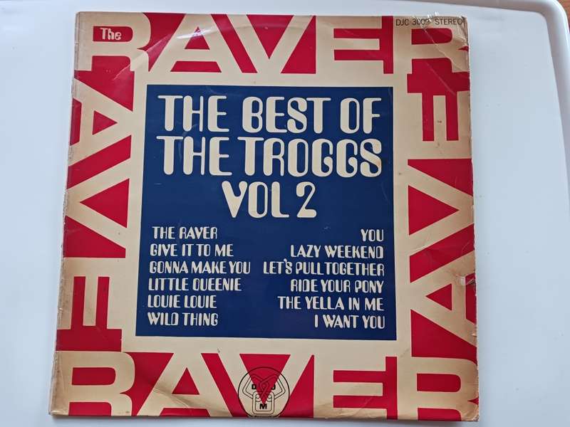 The Troggs - Best of the Troggs Vol 2 Featuring The Raver ( Rare 1971 SA released LP.)
