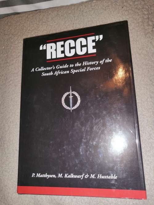 Recce: A Collector`s Guide to the History of the South African Special Forces