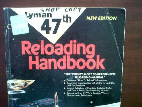 Lyman 47th Ed Reloading Handbook