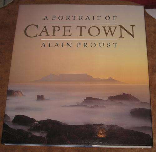A PORTRAIT OF CAPE TOWN BY ALAIN PROUST