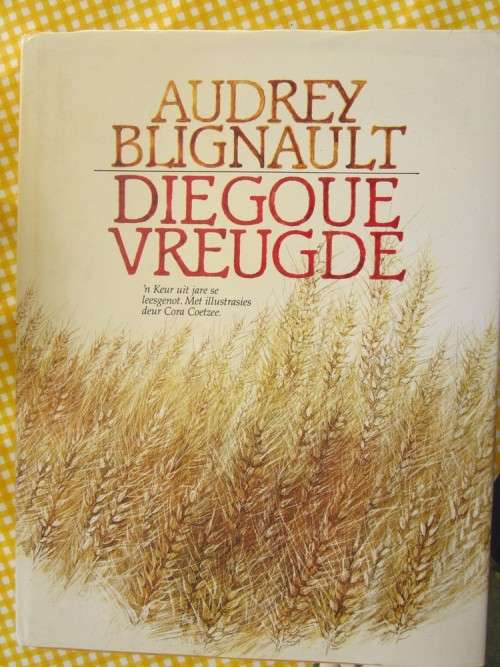 Die Goue Vreugde -Audrey Blignault