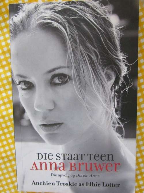 Die Staat Teen Anna Bruwer -die opvolg op dis ek, Anna