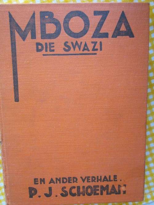 Mboza die Swazi en ander verhale - PJ Schoeman