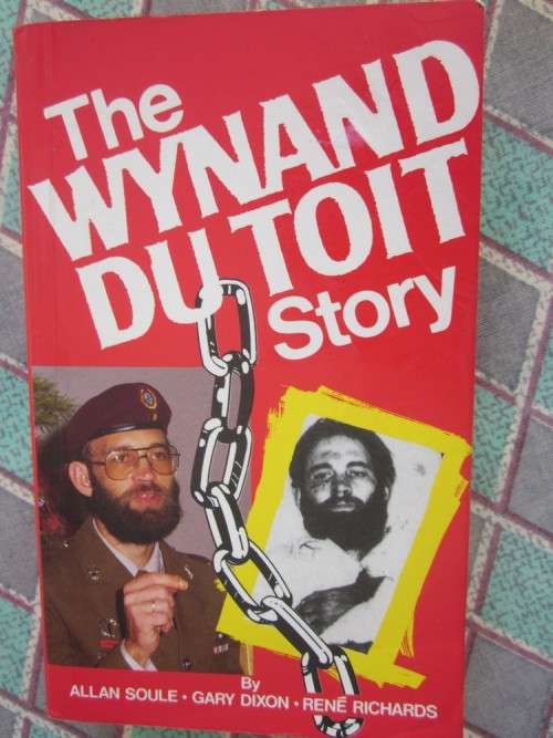 The Wynand du Toit Story- Allan Soule, Gary Dixon, Rene Richards