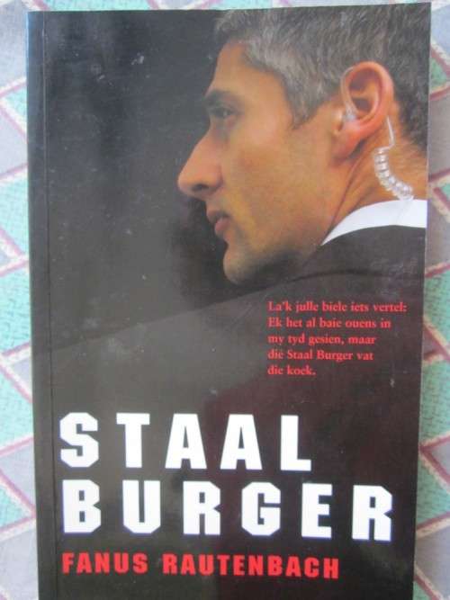 Staal Burger -Fanus Rautenbach