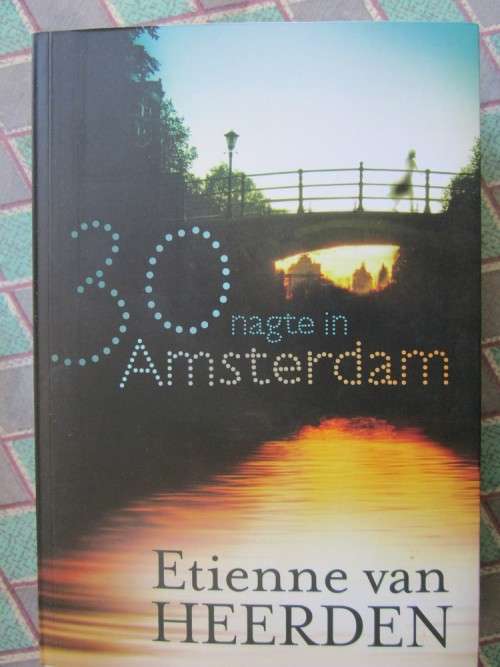 30 Nagte in Amsterdam -Etienne van Heerden