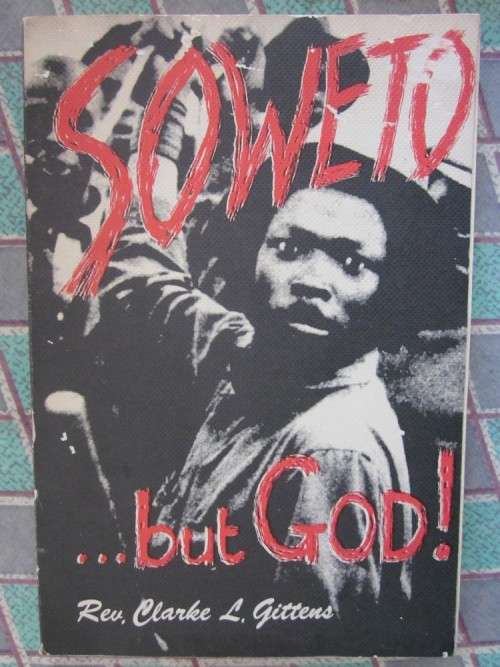 Soweto...But God! -Rev. Clarke L Gittens