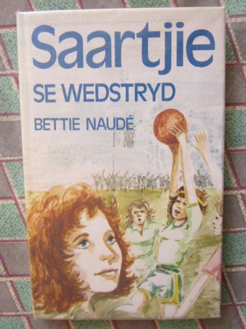 Saartjie se Wedstryd -Bettie Naude -tweede uitgawe 1984