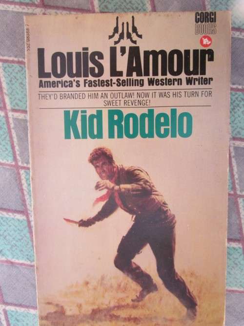 Kid Rodelo -Louis L'Amour