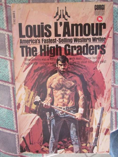 The High Graders -Louis L'Amour