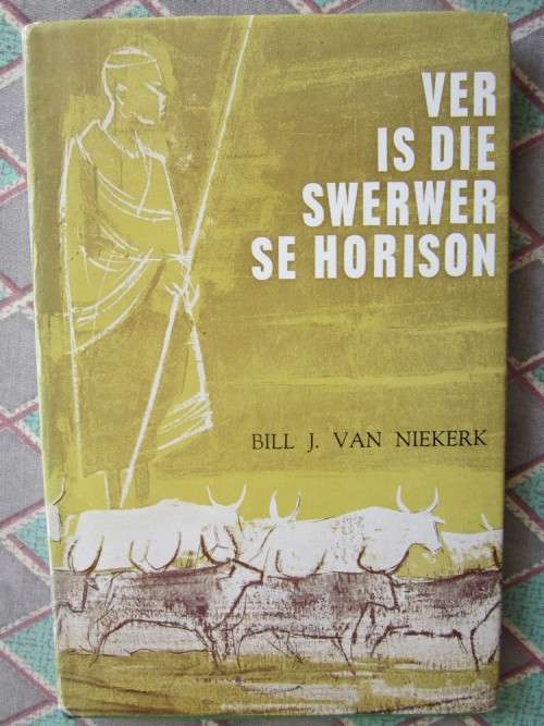 Ver is die Swerwer se Horison -Bill J van Niekerk-verhale oor die veld, en veral oor Suidwes