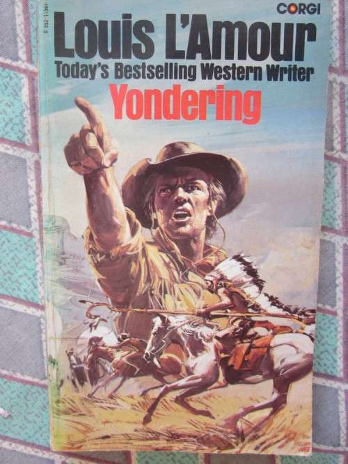 Yondering -Louis L'Amour