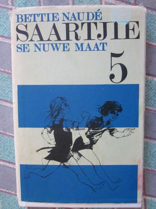 Saartjie se Nuwe Maat -Bettie Naude-Saartjie -Reeks No 5-1970