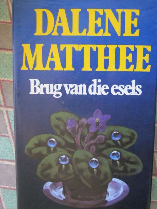 Brug van die Esels -Dalene Matthee -eerste uitgawe