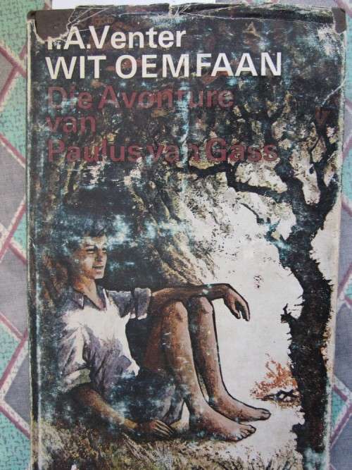 Wit Oemfaan -FA Venter -die avonture van Paulus van Gass -stofomslag is verweer