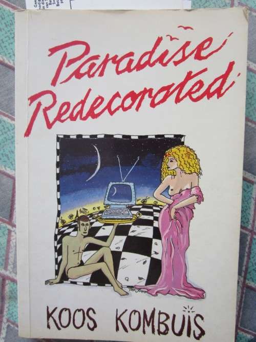 Paradise Redecorated -Koos Kombuis