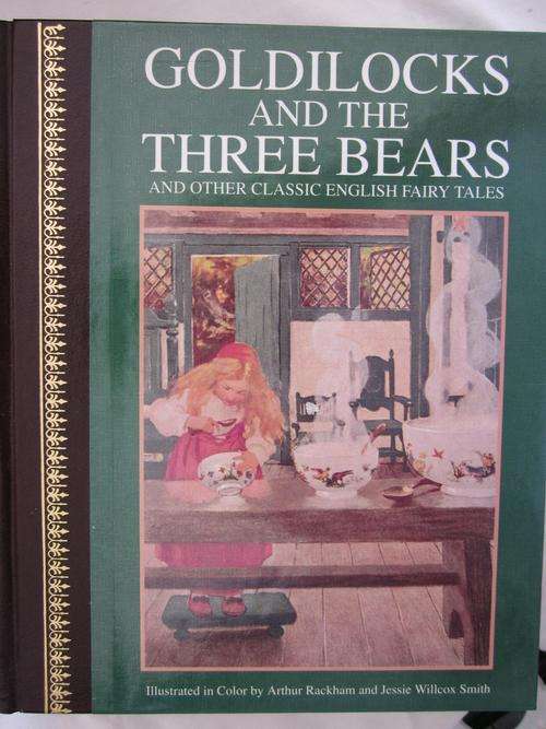 Goldilocks and the Three Bears and  Other Classic English Fairy Tales- Retold by Flora Annie Steel