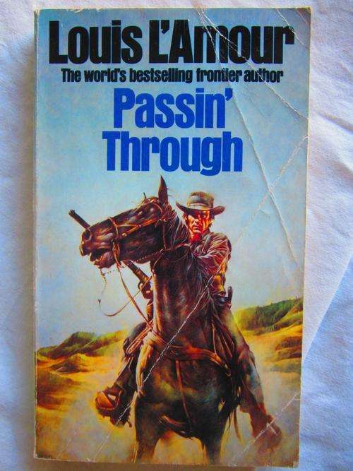 Passin Through - Louis L'Amour