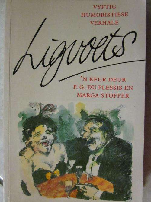 Ligvoets - Vyftig Humoristiese Verhale - PG du Plessis en Marga Stoffer